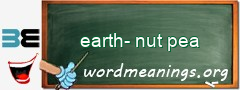 WordMeaning blackboard for earth-nut pea